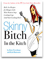 Skinny Bitch in the Kitch