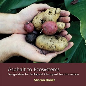 Asphalt to Ecosystems