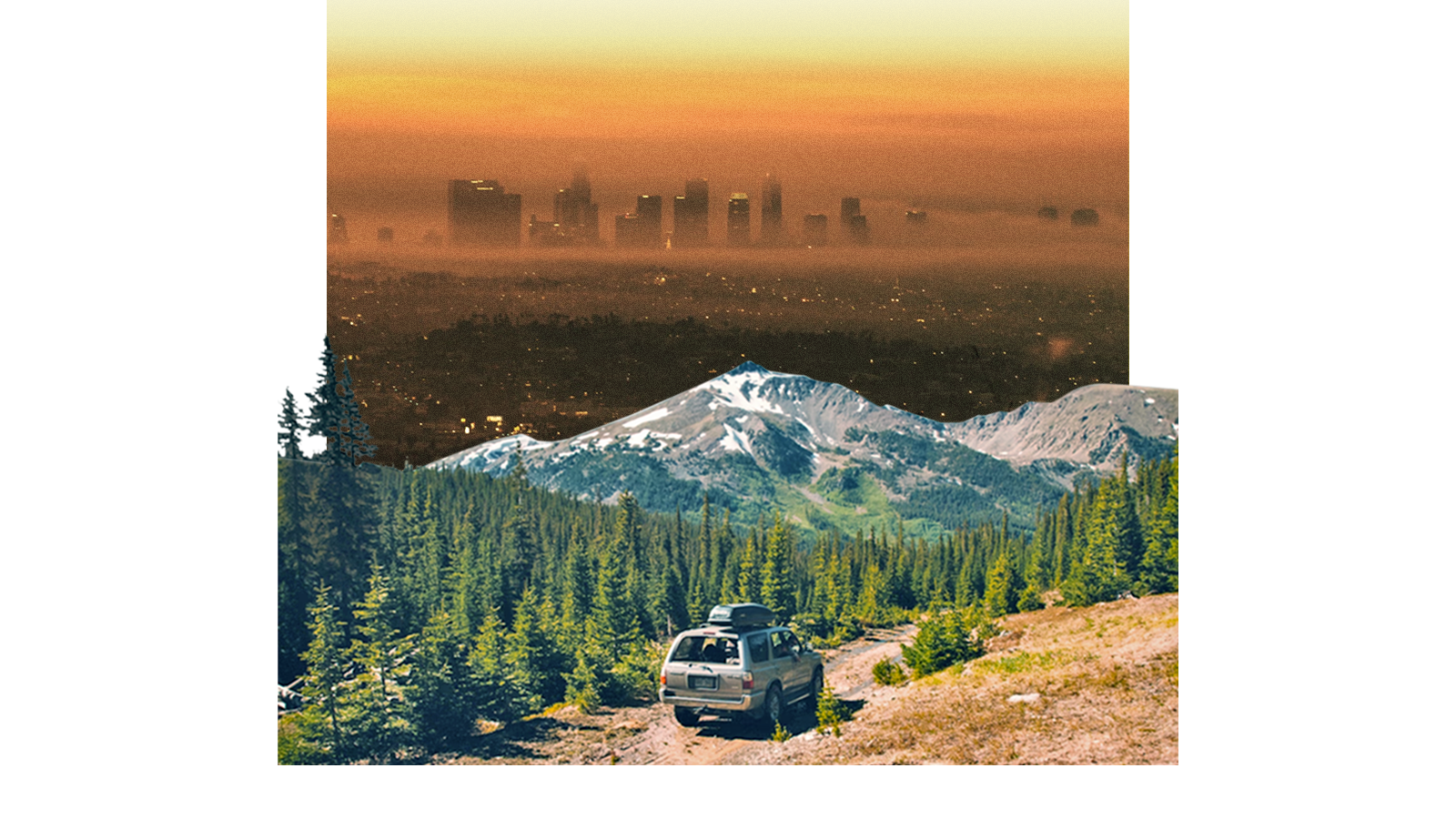 Collage: SUV driving in nature with trees and mountains in distance, with a photo of a smog covered city rising beyond the mountains